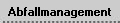 Abfallmanagement