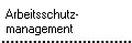 Arbeitsschutz-
management