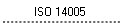 ISO 14005