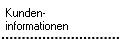 Kunden-
informationen