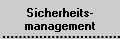 Sicherheits-
management