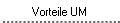 Vorteile UM